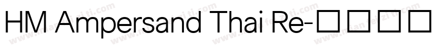HM Ampersand Thai Re字体转换